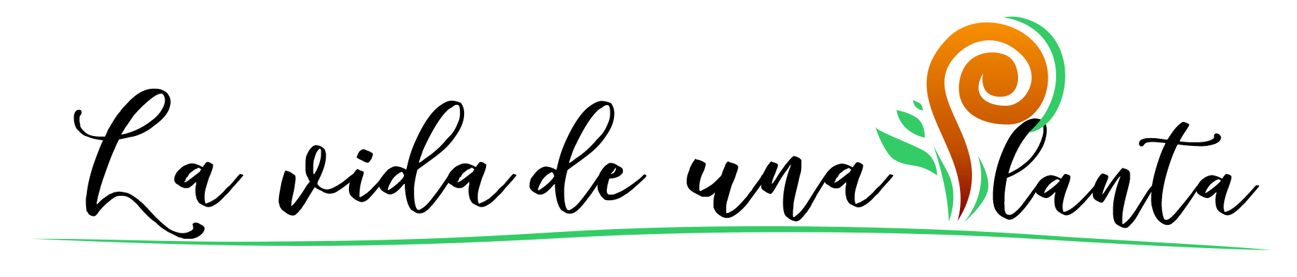 La Vida de una Planta